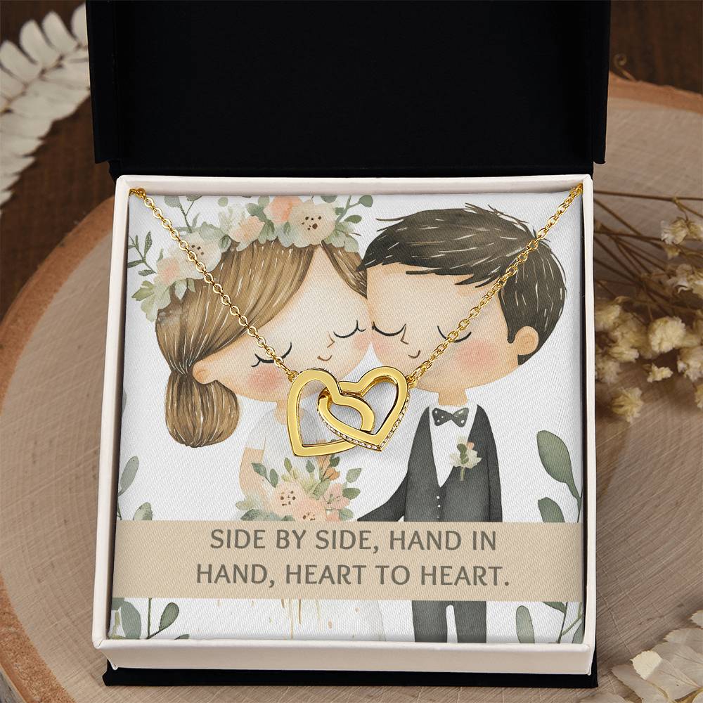 Side by side, hand in hand, heart to heart.