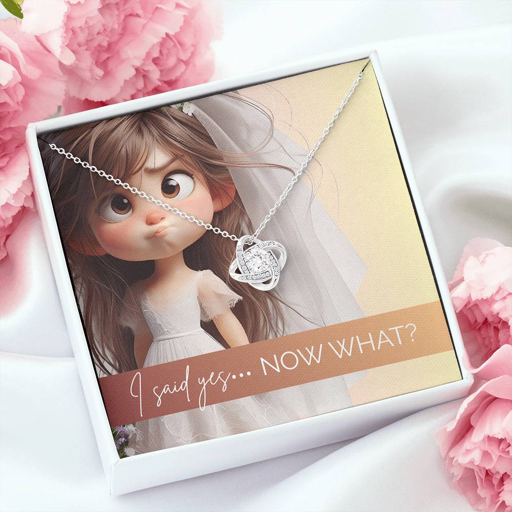 I Said Yes… Now What?