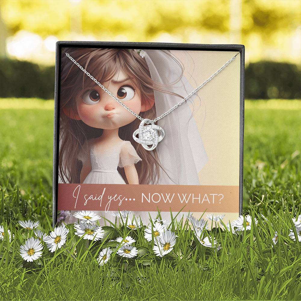 I Said Yes… Now What?