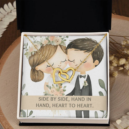 Side by side, hand in hand, heart to heart.