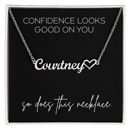 Confidence looks good on you… so does this necklace