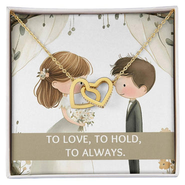 To love, to hold, to always