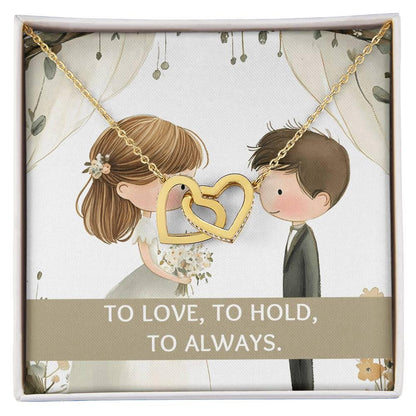 To love, to hold, to always